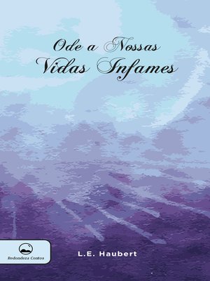 cover image of Ode as nossas vidas infames